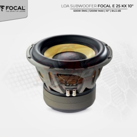 Loa Subwoofer Focal E 25 KX 10″ | Phân khúc chuyên nghiệp K2 Power