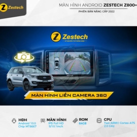 Màn hình Android ô tô Zestech Z800+ có Camera 360 (Phiên bản nâng cấp)